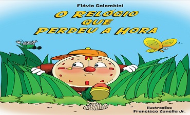 Capa do livro O RELOGIO QUE PERDEU A HORA