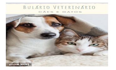 BULÁRIO VETERINÁRIO – CÃES E GATOS