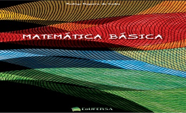 MATEMÁTICA BÁSICA – CÁLCULO, EQUAÇÕES E ÁLGEBRA