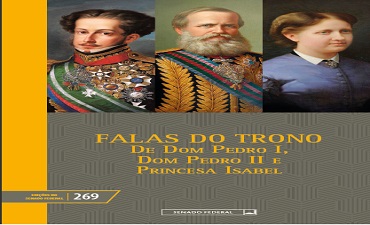 FALAS DO TRONO DE 1823 ATÉ 1889 – VÁRIOS AUTORES
