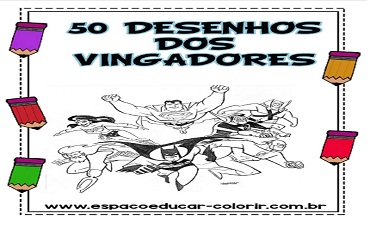 50 DESENHOS DOS VINGADORES