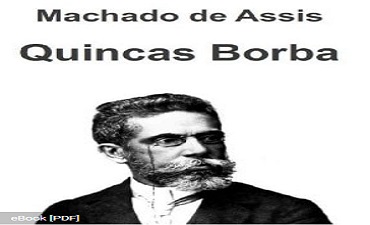 QUINCAS BORBA – MACHADO DE ASSIS