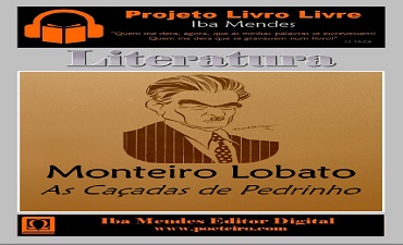 CAÇADAS DE PEDRINHO – MONTEIRO LOBATO