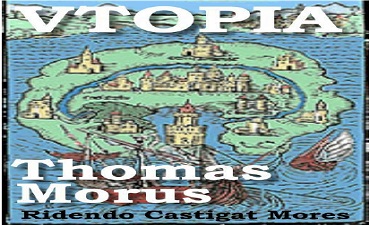 UTOPIA – THOMAS MORE