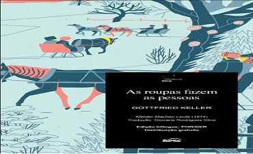 AS ROUPAS FAZEM AS PESSOAS – GOTTFRIED KELLER